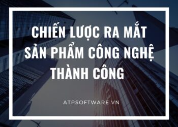 Chien-luoc-ra-mat-san-pham-cong-nghe