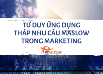 tháp nhu cầu Maslow trong Marketing