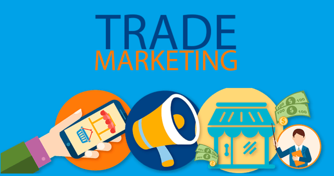 Trade Marketing là gì? 5 Trade Marketing là gì?