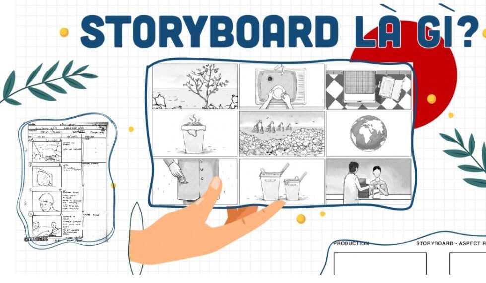 Storyboard là gì? Những điều cần biết về storyboard | ATP Software