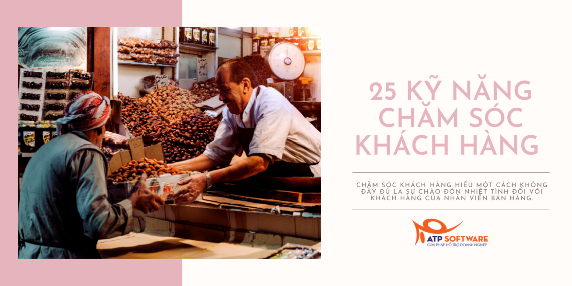 KỸ NĂNG CHĂM SÓC KHÁCH HÀNG