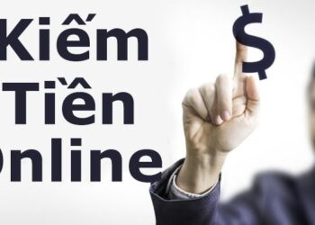 31 cách kiếm tiền online tại nhà nhanh chóng, uy tín 2020  