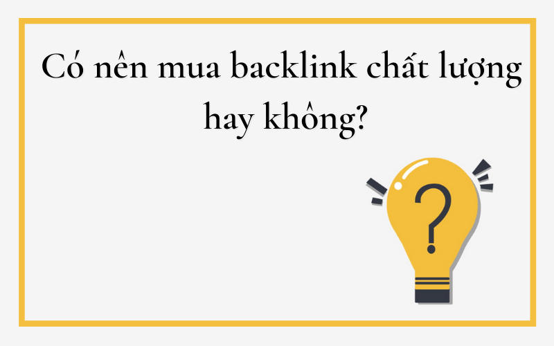 Có nên sử dụng backlink hay không?