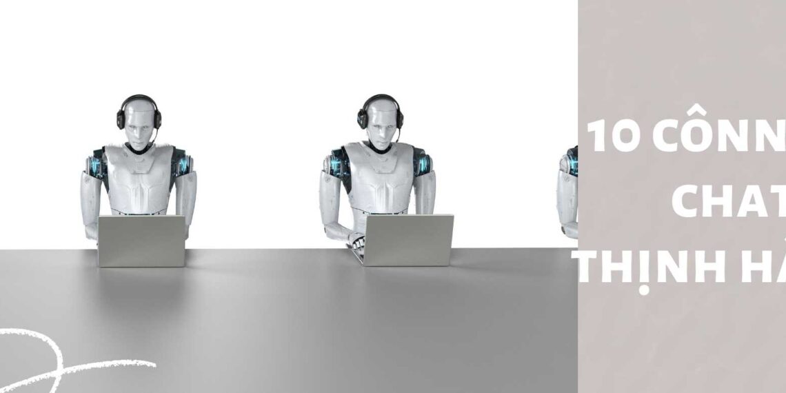Chatbot là gì? 10 công cụ Chatbot thịnh hành nhất hiện nay 11 công cụ chatbot thịnh hành