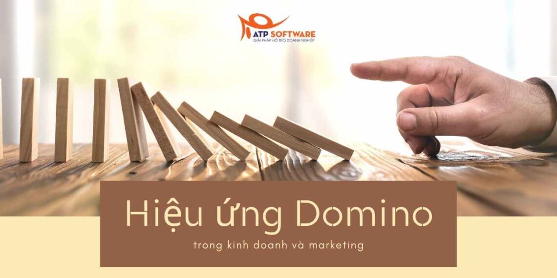Hiệu ứng Domino trong kinh doanh và marketing 1 domino trong kinh doanh marketing