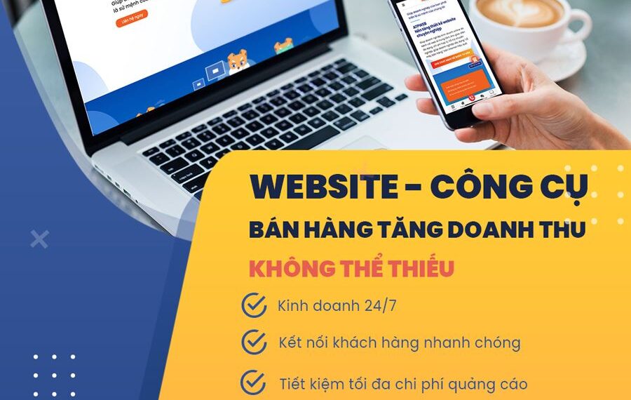 Website giúp ích gì cho việc kinh doanh? Tại sao lại cần có website?