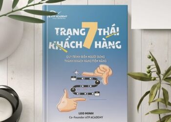 7 Trạng Thái Khách Hàng – Biến Người Lạ Thành Khách Hàng Tiềm Năng