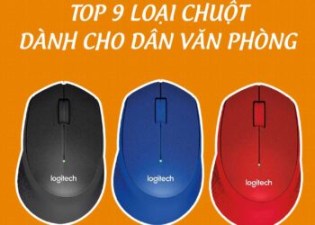 Top 9 con chuột tốt nhất dành cho dân Văn Phòng – dân Marketing