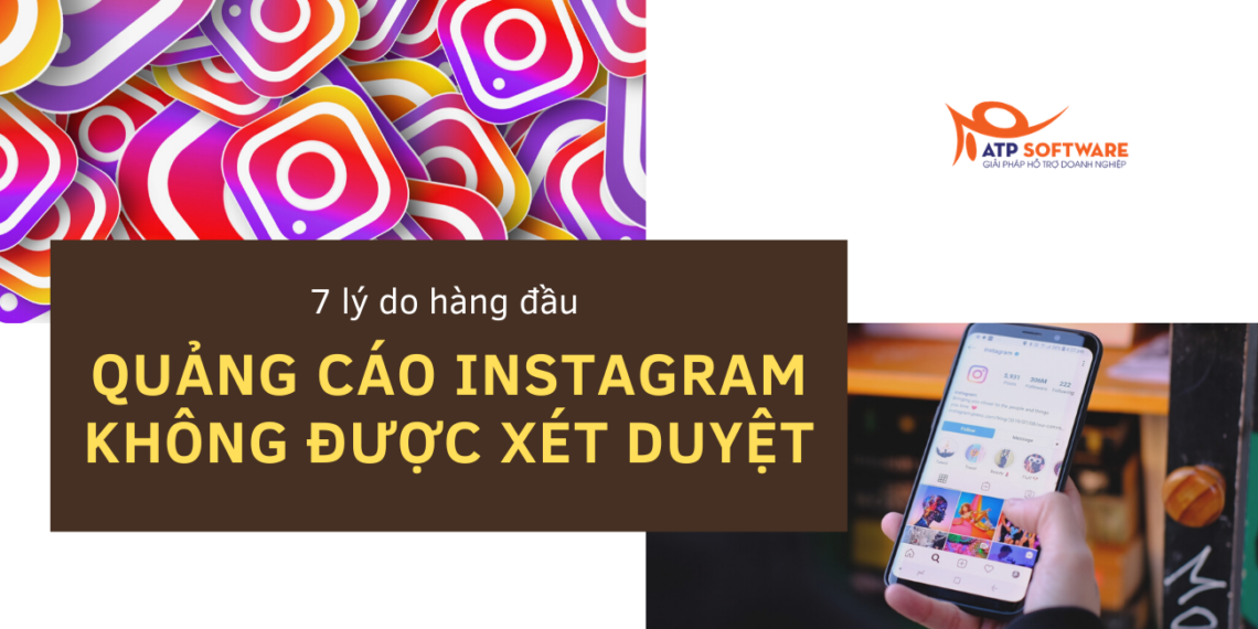 7 lý do hàng đầu khiến quảng cáo Instagram không được xét duyệt 10 quảng cáo instagram ads
