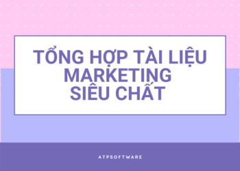 TỔNG HỢP TÀI LIỆU MARKETING SIÊU CHẤT 2021