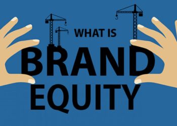 Brand Equity là gì? Bí quyết để xây dựng Brand bền vững