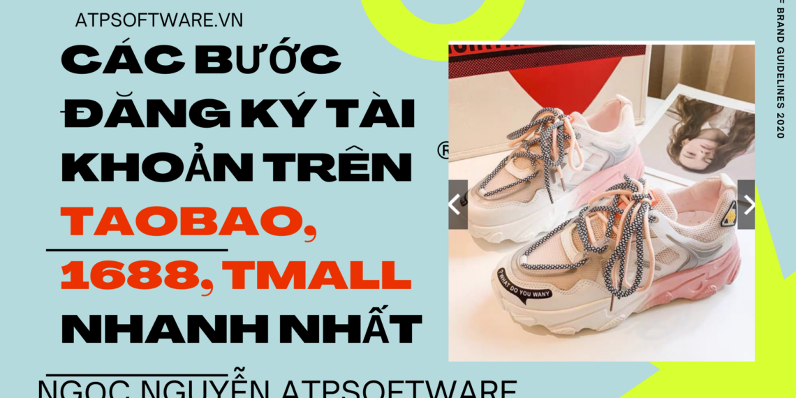 Các bước đăng ký tài khoản trên Taobao, 1688, Tmall nhanh nhất