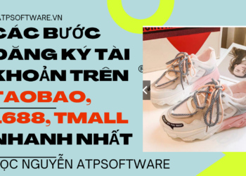 Các bước đăng ký tài khoản trên Taobao, 1688, Tmall nhanh nhất