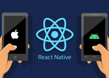 React Native là gì? Học lập trình App cơ bản với React Native
