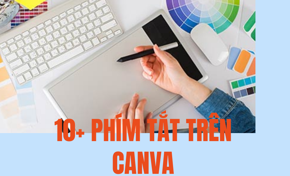 10 Phím Tắt Giúp Bạn Thiết Kế Canva Vô Cùng Tiện Lợi 2 10 Phím Tắt Giúp Bạn Thiết Kế Canva Vô Cùng Tiện Lợi