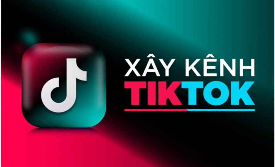 5 mẹo xây kênh Tiktok hiệu quả