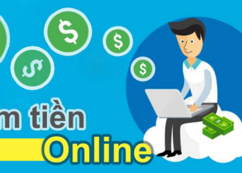Kiếm tiền online nhanh nhất 2021