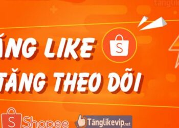 Những phần mềm Shopeelike – hỗ trợ tăng like hiệu quả 