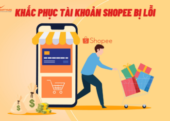 khắc phục Tài khoản shopee bị lỗi