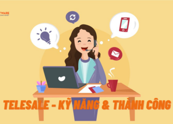 telesale - kỹ năng & thành công
