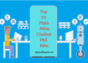 Top 10 Phần Mềm Chatbot Phổ Biến