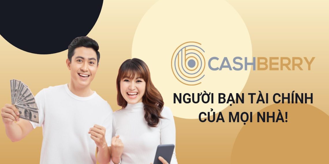 Cashberry là gì? Dịch vụ cho vay Cashberry có lừa đảo không? 4 cashberry
