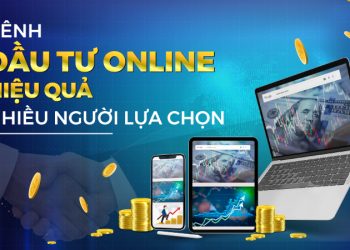 Đầu tư online là gì? Các hình thức đầu tư online phổ biến hiện nay