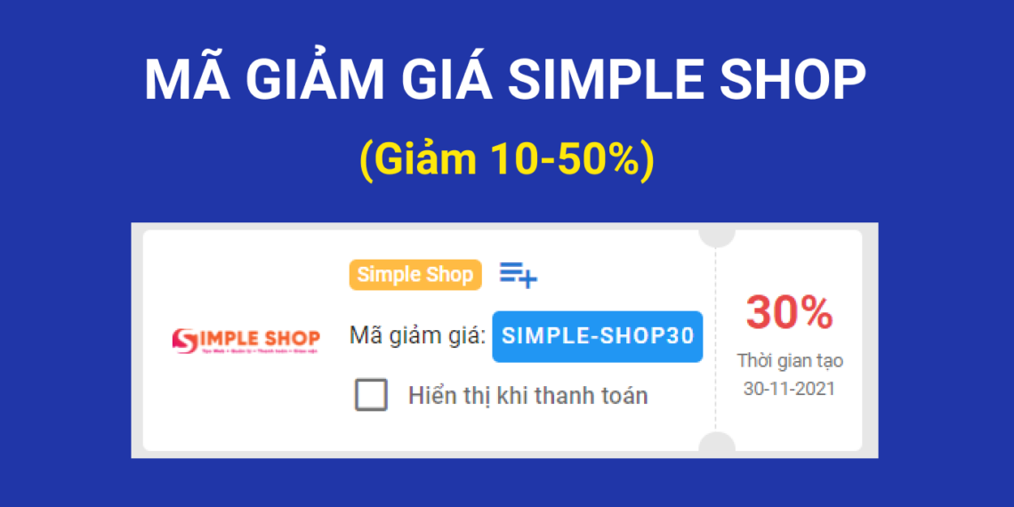 Mã giảm giá Simple Shop giảm 10-50% cập nhật mới nhất hiện nay 6 Mã giảm giá Simple Shop giảm 10-50% cập nhật mới nhất hiện nay