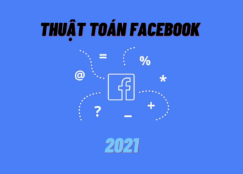 Thay đổi trong thuật toán facebook 2021