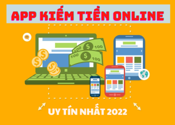 app kiếm tiền online uy tín 2022