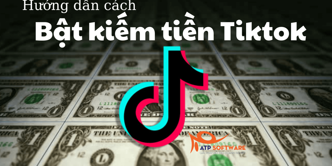 bat-kiem-tien-tiktok-0