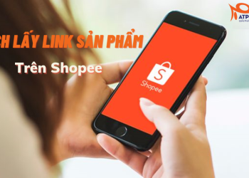 Cách lấy link sản phẩm trên Shopee