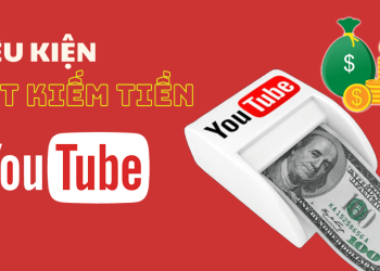 [Cập nhật] điều kiện bật kiếm tiền Youtube mới nhất 2022