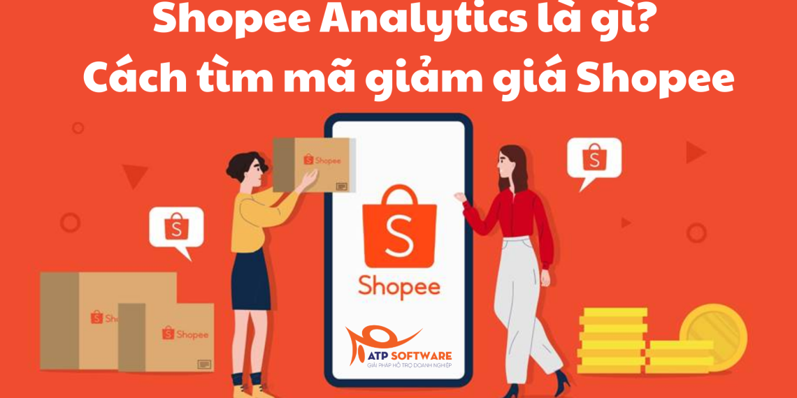 Shopee Analytics là gì? Cách tìm mã giảm giá Shopee nhanh nhất!  3 shopee-analytics