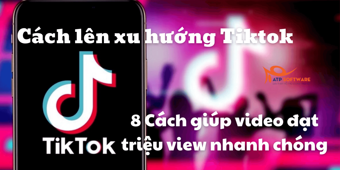 cach-len-xu-huong-tiktok-3