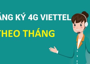 Đăng ký 4G Viettel đơn giản, nhanh nhất cùng Viettelnet