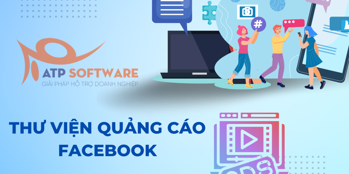 Thư viện quảng cáo Facebook và những tiện ích kinh doanh trên Fanpage 13 Thư viện quảng cáo Facebook và ứng dụng kinh doanh online Fanpage FB