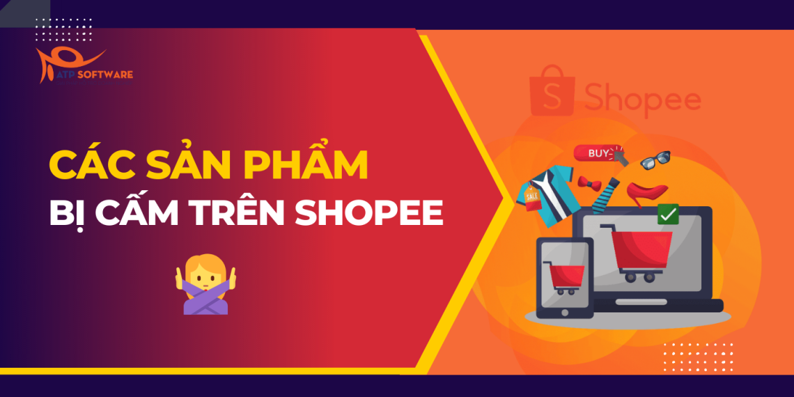 cac-san-pham-bi-cam-tren-shopee