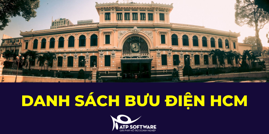 danh sách bưu điện hcm, bưu cục thuộc bưu điện hcm, vnpost hcm