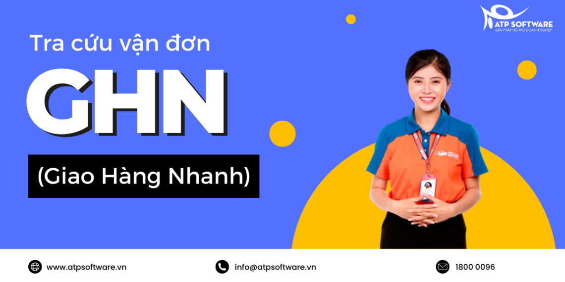 Cách tra cứu vận đơn Giao Hàng Nhanh mới nhất