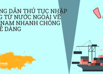 thu-tuc-nhap-khau-hang-tu-nuoc-ngoai-ve-viet-nam