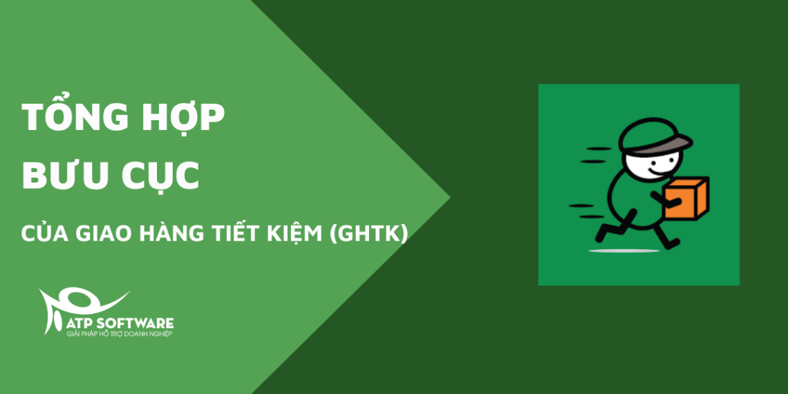 Tổng hợp danh sách bưu cục Giao Hàng Tiết Kiệm 1 Tổng hợp danh sách bưu cục Giao Hàng Tiết Kiệm