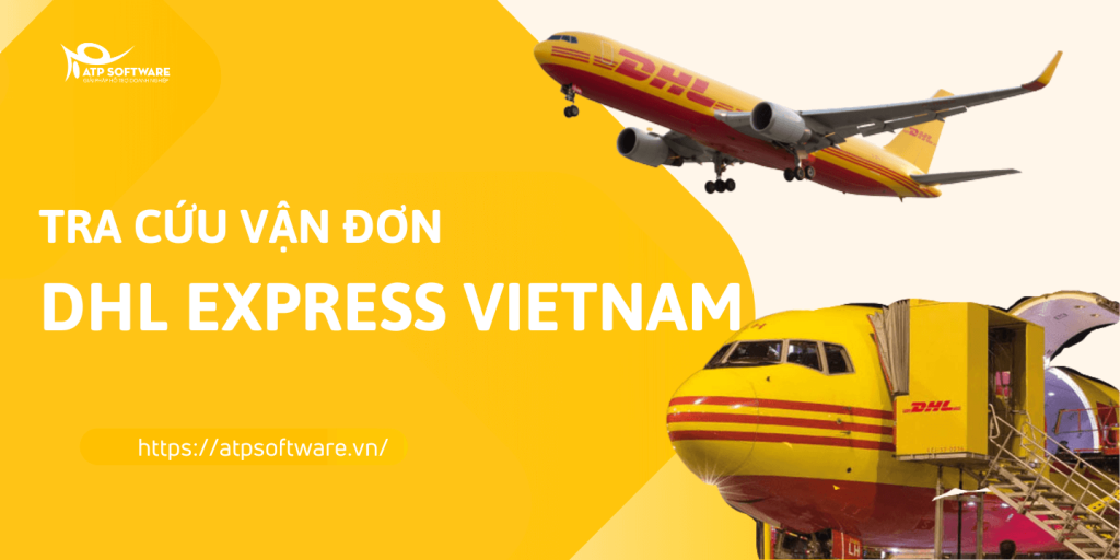 Bật mí 4 cách tra cứu vận đơn DHL Express nhanh chóng, đơn giản