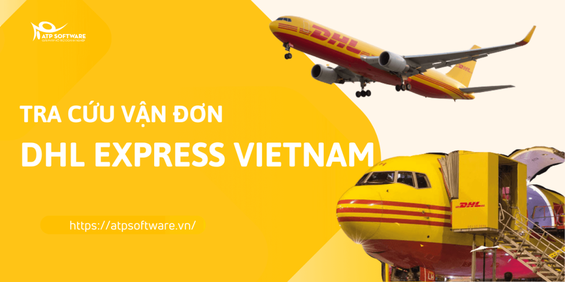 Bật mí 4 cách tra cứu vận đơn DHL Express nhanh, đơn giản 8 tra-cuu-van-don-dhl-express