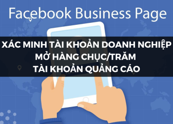 Hướng dẫn xác minh doanh nghiệp tài khoản Facebook Business Manager