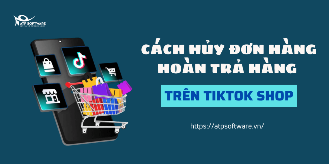 Bật mí cách hủy đơn hàng trên TikTok Shop khi đặt nhầm 4 Bật mí cách hủy đơn hàng trên TikTok Shop khi đặt nhầm