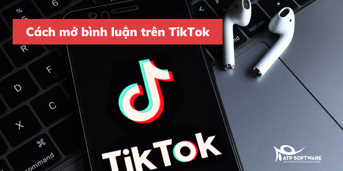 cach-mo-binh-luan-tren-tiktok