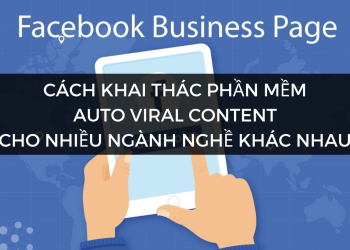 Chiến lược SEO Fanpage bằng phần mềm Auto viral Content