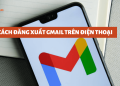 Mách bạn 2 cách đăng xuất gmail trên điện thoại cực dễ ai cũng làm được  4 cach-dang-xuat-gmail-tren-dien-thoai