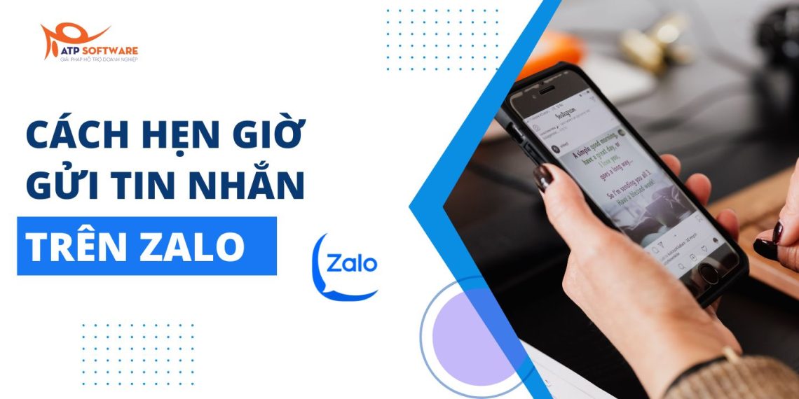 Mách bạn 2 cách hẹn giờ gửi tin nhắn trên Zalo vô cùng tiện lợi 9 cách hẹn giờ gửi tin nhắn trên zalo